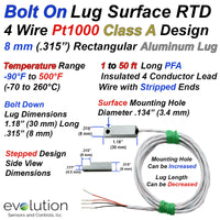 Surface RTD Temperature Sensor 4 Wire Pt1000 with Bolt On Aluminum Lug with 1 to 50 Ft Long PFA Insulated Wire Leads
