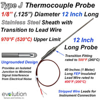 Thermocouple Sensor and Probe Type J Ungrounded 12 inches long 1/8 inch diameter Stainless Steel Sheath with PFA Lead Wire