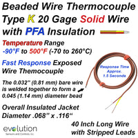 Thermocouple Beaded Wire Sensor Type K 20 Gage PFA Insulated 40 inches long with Stripped Leads
