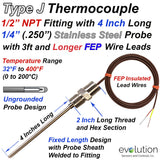 Type J Thermocouple Probe with 1/2" NPT Fitting - 4 Inch Long 1/4" Diameter Stainless Steel Sheath Ungrounded with Lead Wire