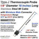 Type J Thermocouple MI Cable Probe Stainless Steel Sheath Ungrounded 1/8" Diameter 18 Inches Long with Miniature Connector