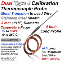 Dual Type J Thermocouple Probe with Transition to Lead Wire - 4 Inch Long x 3 mm Diameter Stainless Steel Sheath Ungrounded with10ft of Lead Wire