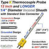 Type K Thermocouple 12 Inch and LONGER 1/4" Diameter Inconel Sheath