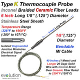 Type K Thermocouple 1/8" Diameter 6 Inches Long with High Temp Leads