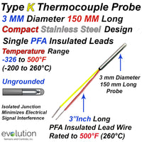 Type K Thermocouple Probe 3 MM (.118”) Diameter 150 MM (5.9”) Long Stainless-Steel Sheath Ungrounded with a Transition to Single Lead Wires