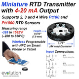 Miniature RTD Transmitter with 4-20 mA Output accepts 2, 3 and 4 Wire Pt100 and Pt1000 RTD Sensors