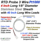 RTD Probe 3 Wire Pt1000 Design 4 Inches Long 1/8" Diameter with 40 Inch Long Lead