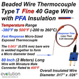 Type T 40 Gage Micro Beaded PFA Insulated 80 inches long with Miniature Connector
