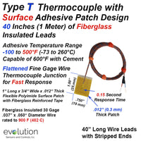 Surface Thermocouple Type T Fast Response with Surface Mount Adhesive Patch and 40 inches of 30 Gage Fiberglass Insulated Wire with Stripped Leads
