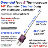 Thermocouple Sensor Type E Grounded 6" Long 1/8" Dia. Stainless Steel Sheath with Miniature Connector