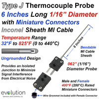 Type J Thermocouple Probe with Miniature Male and Female Connector - 1/16 Inch Diameter 6 Inch Long Ungrounded Inconel Sheath