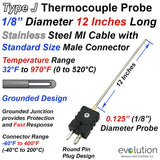 Type J Thermocouple Probe 12" Long 1/8" Diameter with Standard Connector