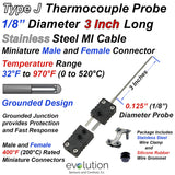 3 Inch Long Type J Thermocouple Probe with Miniature Connectors - 1/8" Diameter Stainless Steel Sheath with Grounded Thermocouple Junction