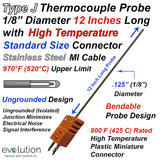 Thermocouple Sensor Type J Ungrounded 12" Long 1/8" Dia. Stainless Steel Sheath with High Temperature Standard Connector