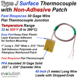 Type J Surface Thermocouple Non-Adhesive Patch Design with 40 inches (3.3 ft) of Flexible 30 Gage Wire Leads