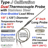 J type Dual Thermocouple Probe 1/8" Diameter with Metal Braid Leads