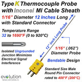 Type K Thermocouple Probe 1/16" Diameter 12 Inch Long Inconel Sheath