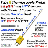 Type K Thermocouple Probe 4ft and Long 1/8" Diameter with Connector