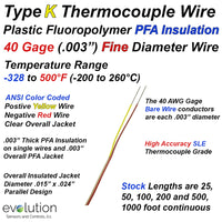 Type K Thermocouple Wire with 500°F (260°C) rated PFA Insulation - Very Fine Diameter 40 Gage