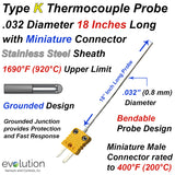 Thermocouple Sensor Type K Grounded 18" Long .032" Dia. Stainless Steel Sheath with Miniature Connector
