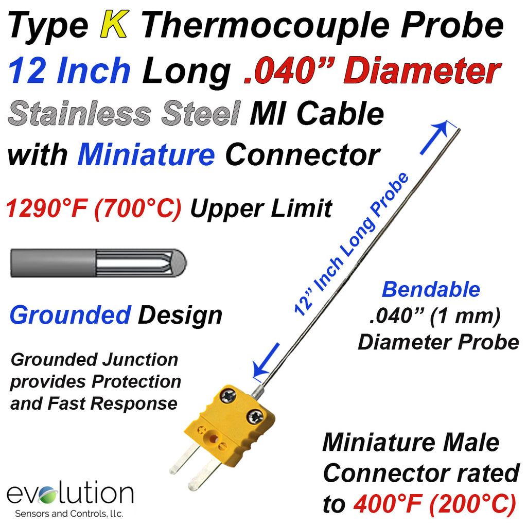 Thermocouple Sensor Type K Grounded 12" Long .040" Dia. Stainless Steel Sheath with Miniature Connector