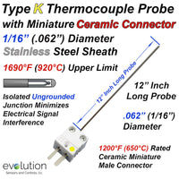 Type K Thermocouple 12 Inch Long 1/16 Diameter with Ceramic Connector