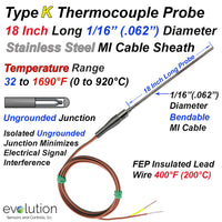 Thermocouple Sensor and Probe Type K Ungrounded 18 inches long 1/16 inch diameter Stainless Steel Sheath with PFA Lead Wire