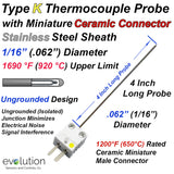 Thermocouple Probe with Miniature Ceramic Connector Type K 1/16" Diameter 4 Inches Long