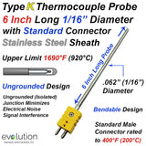 Thermocouple Sensor Type K Ungrounded 6" Long 1/16" Dia. Stainless Steel Sheath with Standard Connector