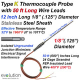 Type K Thermocouple Probe – 12-Inch Long 1/8" Diameter Stainless Steel Sheath Ungrounded with a Transition to FEP Lead Wire with Stripped Ends