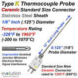 Type K Thermocouple Probe with High Temperature Ceramic Connector 