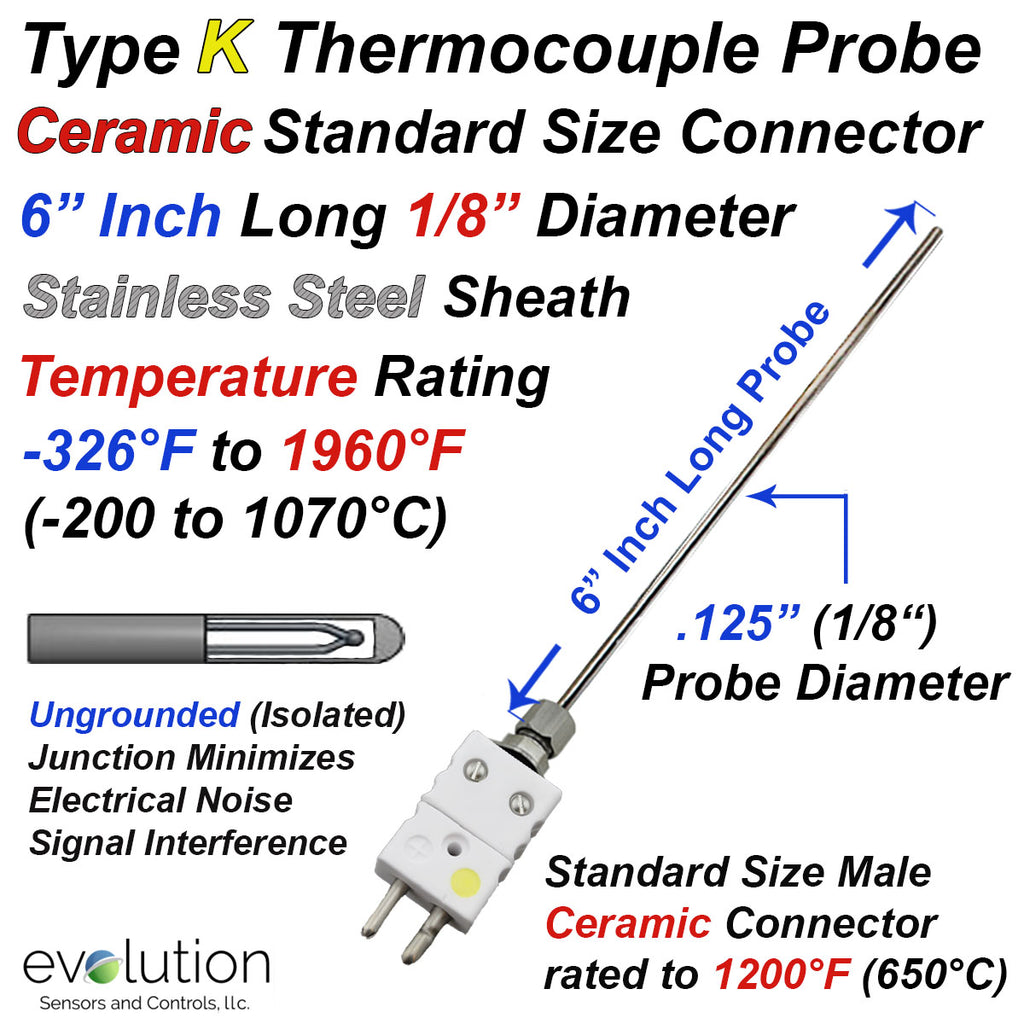 Type K Thermocouple Probe 6 Inch Long with Standard Ceramic Connector 
