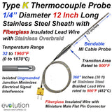 Type K Thermocouple Probe - 12 Inch Long 1/4" Diameter Stainless Steel Sheath Ungrounded with a Transition to 360 Inches of Stainless-Steel Over Braided Fiberglass Insulated Lead Wire withMiniature Male Connector