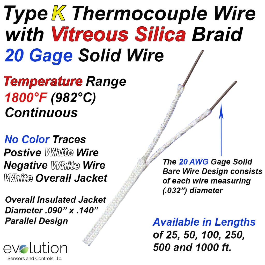 Type K Thermocouple Wire with 2000°F (1100°C) rated High Temperature Vitreous Silica Braid Insulation - 20 Gage Solid Wire