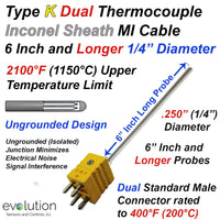 Type K Dual Thermocouple Probe 1/4 Diameter Inconel Sheath with Dual Standard Connector 