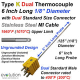 Dual Thermocouple Type K 1/8" Diameter 6 Inch Long with Standard Dual Connector
