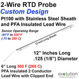 2-Wire RTD Probe 12" Long x 1/8" Diameter with PFA Insulated Lead Wire