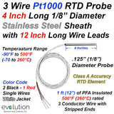 RTD Probe 3 Wire Pt1000 Design 4 Inches Long 1/8" Diameter with Leads