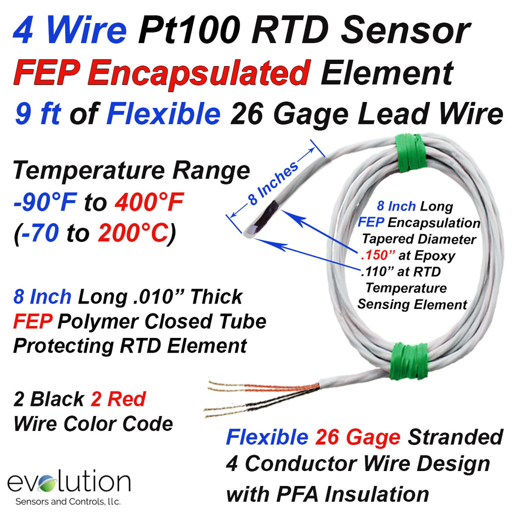 4 Wire Pt100 RTD Sensor with FEP Encapsulated Element and 9 ft of Flexible 26 Stranded Lead Wire
