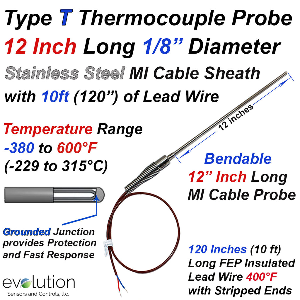 Type T Thermocouple Probe 12 inches long with 10ft Long Lead Wires