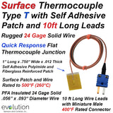 Type T Surface Thermocouple with Adhesive Patch 10ft of 24 Gage Wire